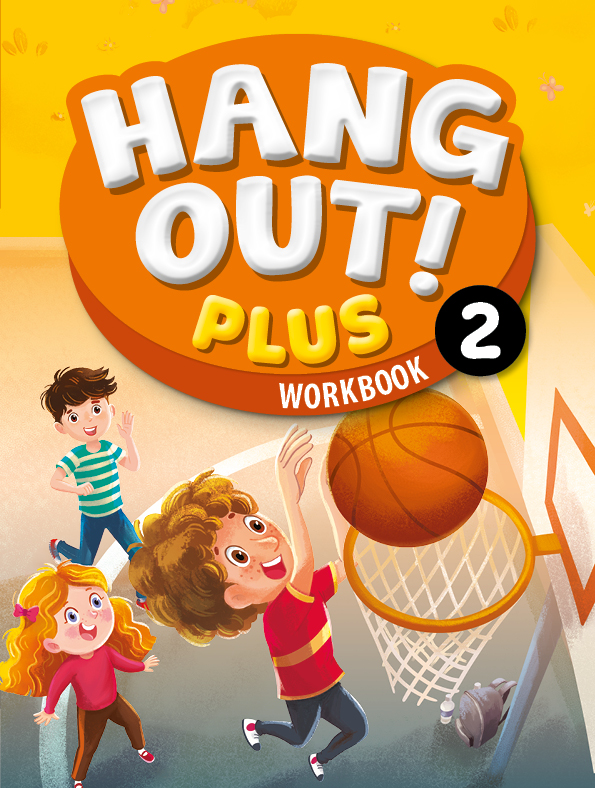 Hang Out! Plus Workbook 2